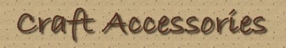 Craft Accessories